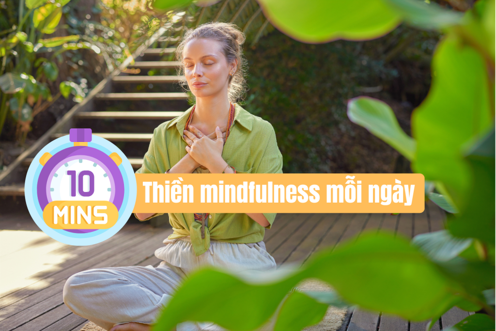 Thiền mindfulness 10 phút mỗi ngày